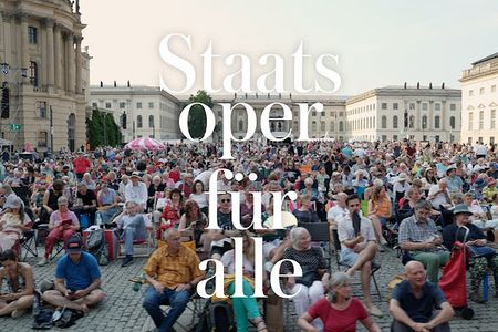 STAATSOPER FÜR ALLE am 12. und 13. Juli auf dem Bebelplatz