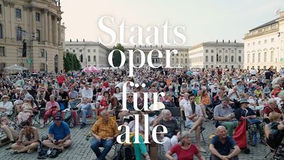 STAATSOPER FÜR ALLE am 12. und 13. Juli auf dem Bebelplatz