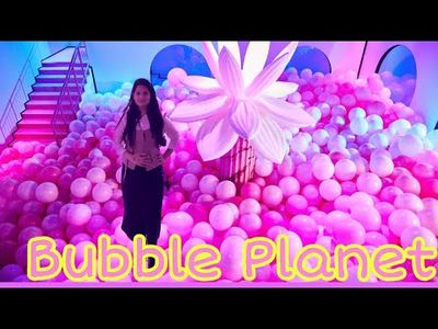 BUBBLE PLANET: Das Erlebnismuseum für alle Sinne