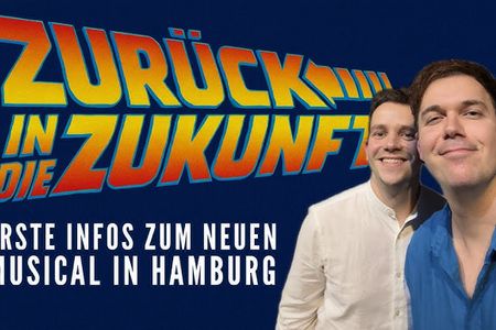 „ZURÜCK IN DIE ZUKUNFT – Das Musical"