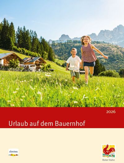Auf 144 Seiten präsentiert der neue „Roter Hahn“-Katalog „Urlaub auf dem Bauernhof 2026“ die schönsten ländlichen Unterkünfte des Qualitätssiegels in allen Regionen Südtirols