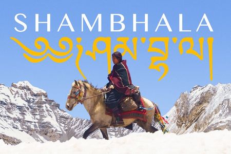 SHAMBHALA von Regisseur Min Bahadur Bham