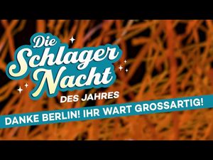 Die Schlagernacht des Jahres - DAS ORIGINAL Die Schlagernacht des Jahres - DAS ORIGINAL