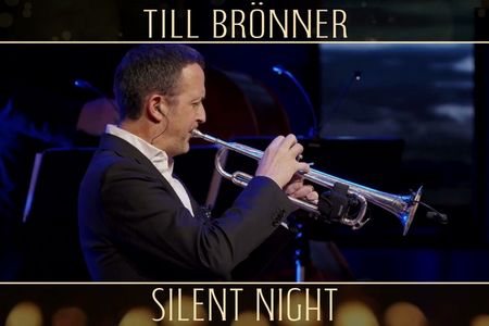 Till Brönner Silent Night - Das Weihnachtskonzert