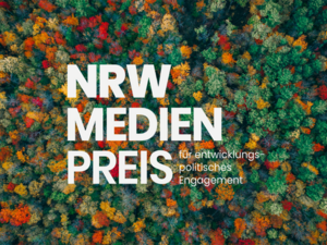 NRW-Medienpreis für entwicklungspolitisches Engagement 2024 NRW-Medienpreis für entwicklungspolitisches Engagement 2024