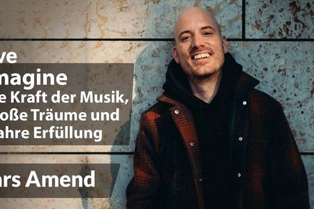 Lars Amend IMAGINE TOUR 2024 - Der Soundtrack Deines Lebens