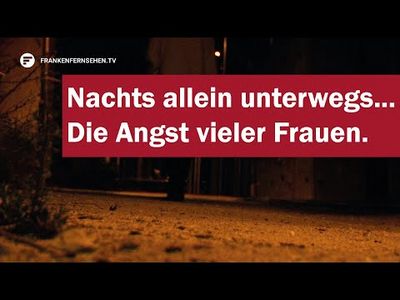 Die meisten Frauen in Deutschland fühlen sich nachts nicht mehr sicher