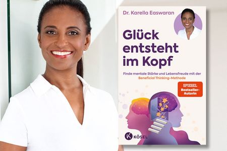 Dr. Karella Easwaran - Glück entsteht im Kopf 