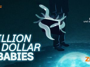 BILLION DOLLAR BABIES – Der Aal und die Gier BILLION DOLLAR BABIES – Der Aal und die Gier