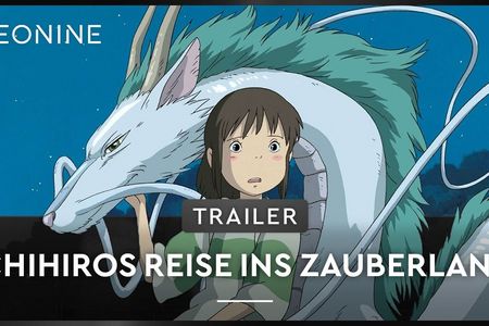 CHIHIROS REISE INS ZAUBERLAND