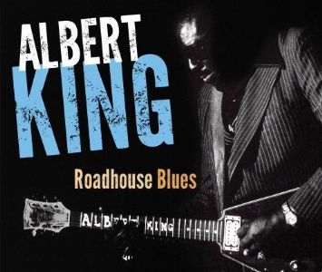 Album Roadhouse Blues des Soulsaengers Albert King