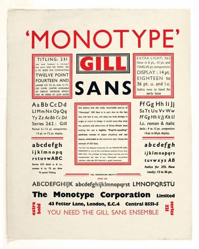 Monotype Gill Sans, The Monotype Corporation, London, 1935 Monotype Gill Sans, The Monotype Corporation, London, 1935