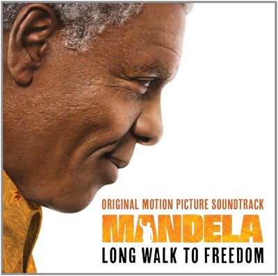 Soundtrack Mandela Long Walk To Freedom zum Kinofilm ueber Nelson Mandela