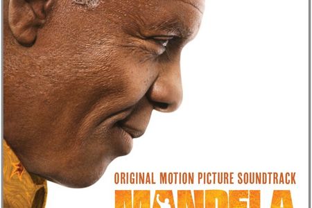 Soundtrack Mandela Long Walk To Freedom zum Kinofilm ueber Nelson Mandela