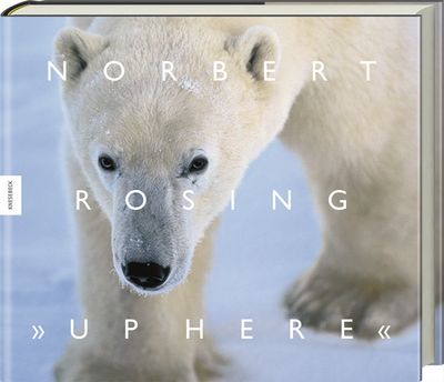 Bildband von Norbert Rosing