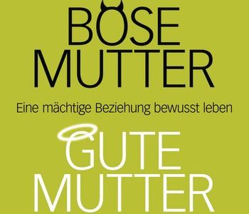 "Böse Mutter - gute Mutter"  - Sam Jolig untersucht, welche Auswirkungen der Einfluss der Mutter auf unser folgendes Leben hat