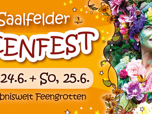 Das 15. Saalfelder Feenfest für Feen und Trolle Das 15. Saalfelder Feenfest für Feen und Trolle