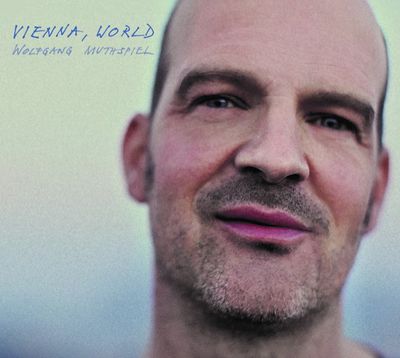 Album Vienna World neues Jazzalbum
