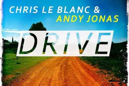 Drive Single von Andy Jonas and Chris Le Blanc