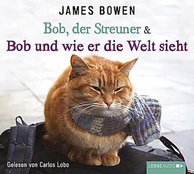 Weltbestseller Bob und wie er die Welt sieht
