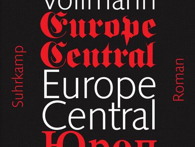 William T. Vollmanns "Europe Central" endlich ins Deutsche übersetzt