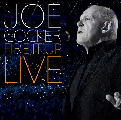Fire it up live ist Joe Cockers neues Album 2013
