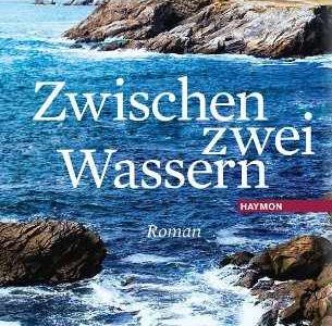 Zwischen zwei Wassern von Andreas Neeser