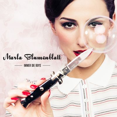 Marla Blumenblatt veroeffentlicht ihr Debuetalbum Immer die Boys