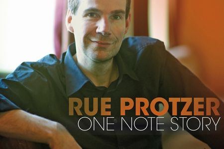 Rue Protzer veroeffentlicht neues Album One Note Story
