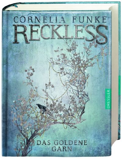 Reckless - Das goldene Garn von Cornelia Funke