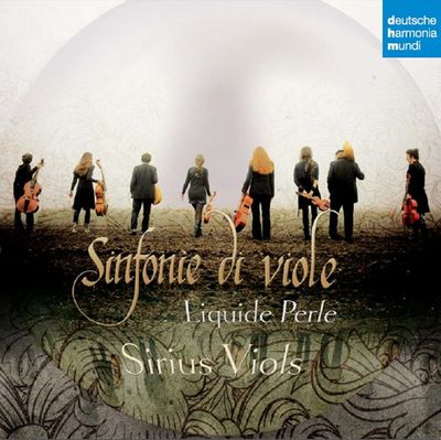 Neues Album von Sirius Viols Sinfonie di Viole Liquide Perle