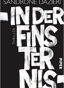 In der Finsternis von Sandrone Daziere