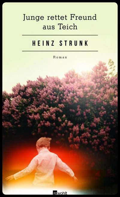 "Junge rettet Freund aus Teich" - Heinz Strunks Kindheitserinnerungen sind eine elungene Gradwanderung zwischen Witz und Depression