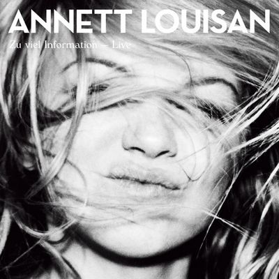 Zu viel Information von Annett Louisan