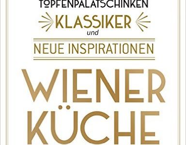 Kochbuch ueber die Wiener Kueche