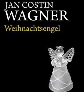 Weihnachtsengel von Jan Costin Wagner