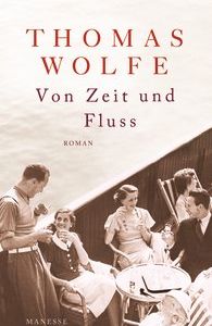 Ein Klassiker der US-Moderne in Neuübersetzung von Thomas Wolfe