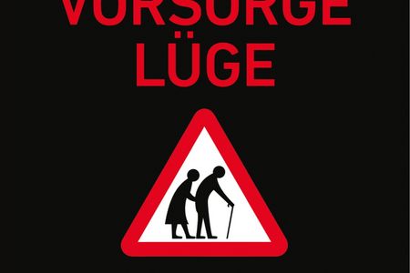 Holger Balodis und Dagmar Hühne: "Die Vorsorgelüge - Wie Politik und private Rentenversicherung uns in die Altersarmut treiben"