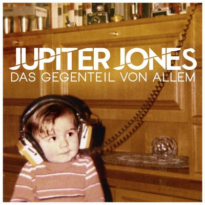 Jupiter Jones praesentieren 2013 ihr neues Album Das Gegenteil von Allem