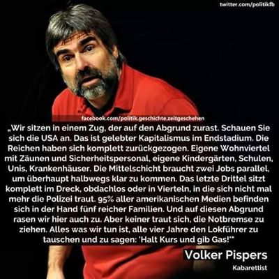 Alle vier Jahre den Lokfueher tauschen wird nicht reichen meint Volker Pispers