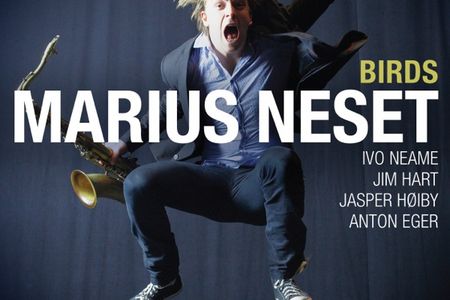 Album Birds des Jazzkuenstlers Marius Neset