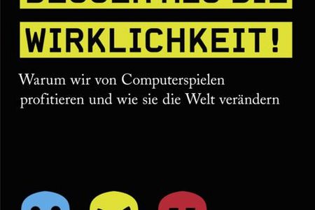 "Besser als die Wirklichkeit!" Jane McGoniga erklärt, warum wir von Computerspielen profitieren können