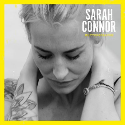 Das neue Album Muttersprache von Sarah Connor