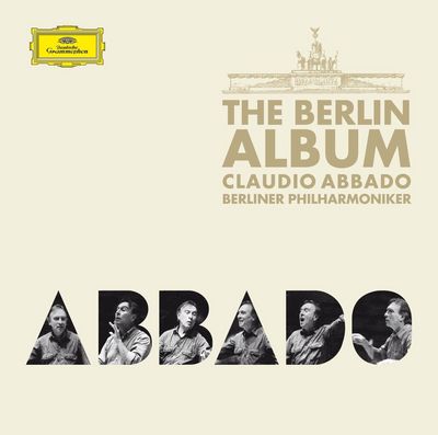 Neues Album The Berlin Album mit Aufnahmen von Claudio Abbado