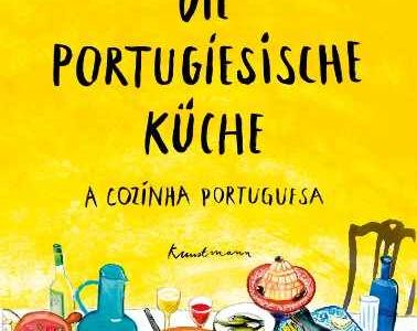 Kochbuch: Die portugiesische Kueche