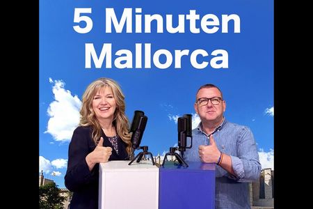 5 Minuten Mallorca – der Insel-Podcast von und mit Hanna Christensen und Klaus Vorbrodt