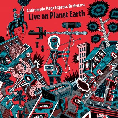 Andromeda Mega Express Orchestra veroeffentlicht Album Live On Planet Earth