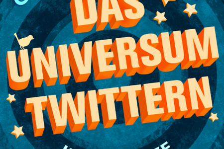 "Das Universum twittern" - Marcus Chown und Govert Schilling erklären die Welt in 140 Zeichen
