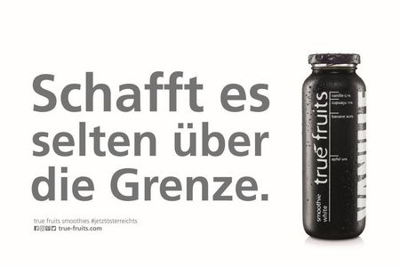Mit Slogans wie Schwartz Schafft es selten über die Grenze oder Noch mehr Flaschen aus dem Ausland provozierte True Fruits immer gerne