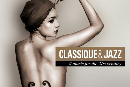 Album Classique and Jazz ist eine spannende Kombination